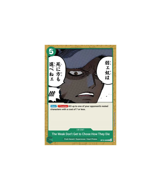 OPTCG_OP10-040_The Weak Don't Get to Chose How They Die