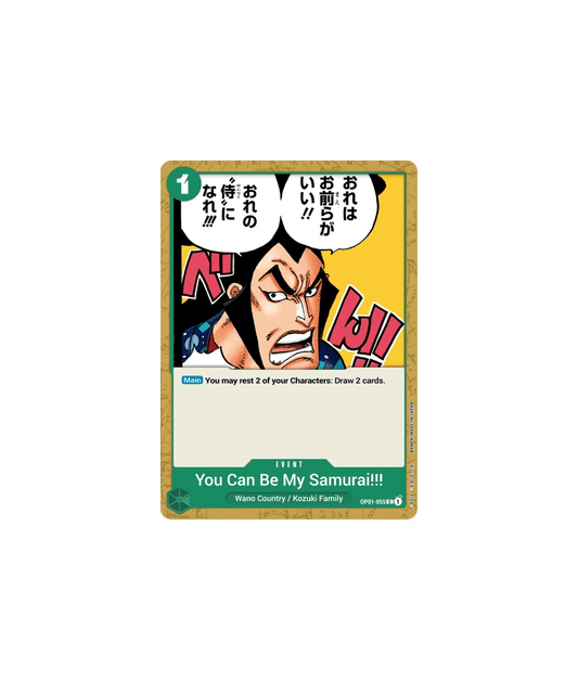 You Can Be My Samurai!!! - OP01 - 055 - Hold My Cards